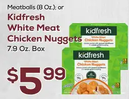 DeCicco & Sons Kidfresh White Meat Chicken Nuggets 7.9 Oz. Box offer
