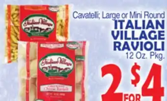 Bravo Supermarkets ITALIAN VILLAGE RAVIOLI offer