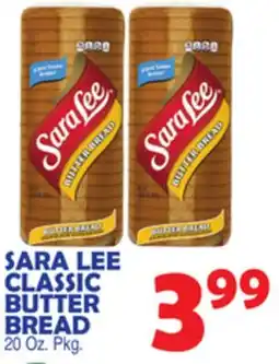 Bravo Supermarkets SARA LEE CLASSIC BUTTER BREAD offer
