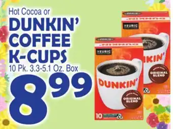 Bravo Supermarkets DUNKIN' COFFEE K-CUPS offer