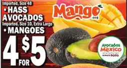 Bravo Supermarkets • HASS AVOCADOS •MANGOES offer