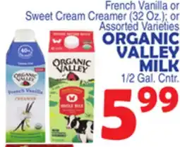 Bravo Supermarkets ORGANIC VALLEY MILK 1/2 Gal. Cntr offer