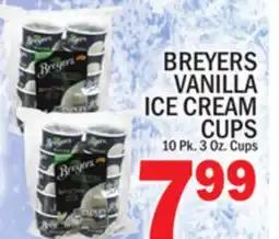 C Town BREYERS VANILLA ICE CREAM CUPS offer