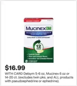 CVS Delsym 5-6 oz, Mucinex 6 oz or 14-20 ct offer