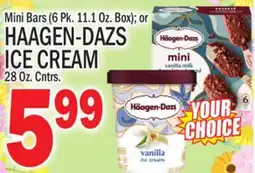 C Town HAAGEN-DAZS ICE CREAM 28 Oz. Cntrs offer