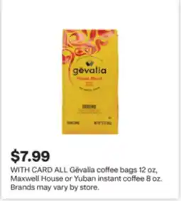 CVS ALL Gëvalia coffee bags 12 oz, Maxwell House or Yuban instant coffee 8 oz offer