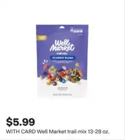 CVS Well Market trail mix offer