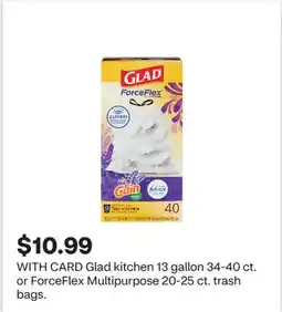 CVS Glad kitchen 13 gallon 34-40 ct. or ForceFlex Multipurpose 20-25 ct. trash bags offer