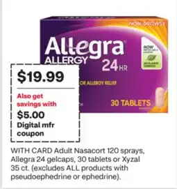 CVS Adult Nasacort 120 sprays, Allegra 24 gelcaps, 30 tablets or Xyzal 35 ct offer