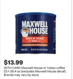 CVS Maxwell House or Yuban coffee offer