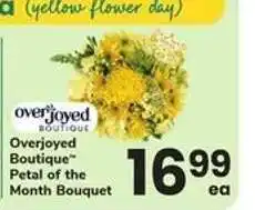 Safeway Overjoyed Boutique Petal of the Month Bouquet offer