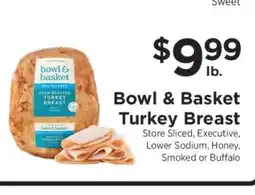 ShopRite Bowl & Basket Turkey Breast offer