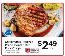 ShopRite Chairman's Reserve Prime Center Cut Pork Chops offer