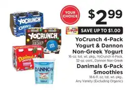 ShopRite YoCrunch 4-Pack Yogurt & Dannon Non-Greek Yogurt, Danimals 6-Pack Smoothies offer