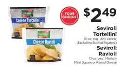 ShopRite Seviroli Tortellini or Ravioli offer