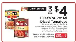 ShopRite Hunt's or Ro Tel Diced Tomatoes offer