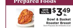 ShopRite Bowl & Basket Roaster Breast offer