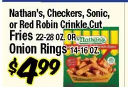 Western Beef Nathan's, Checkers, Sonic, or Red Robin Crinkle Cut Fries or Onion Rings offer