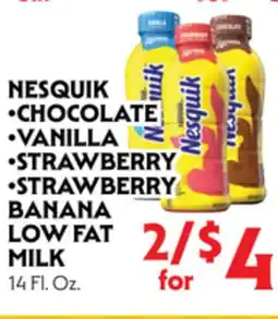 La Chiquita Food Market NESQUIK • CHOCOLATE • VANILLA • STRAWBERRY • STRAWBERRY BANANA LOW FAT MILK offer
