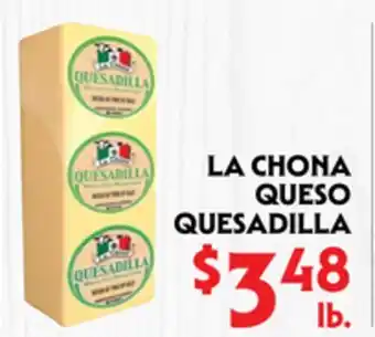 La Chiquita Food Market LA CHONA QUESO QUESADILLA offer