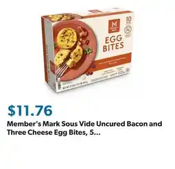 Sam's Club Member's Mark Sous Vide Uncured Bacon and Three Cheese Egg Bites, 5 pk offer