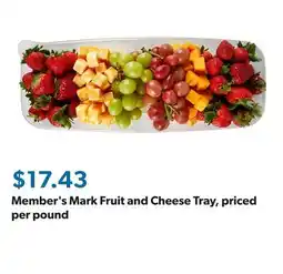 Sam's Club Member's Mark Fruit and Cheese Tray, priced per pound offer
