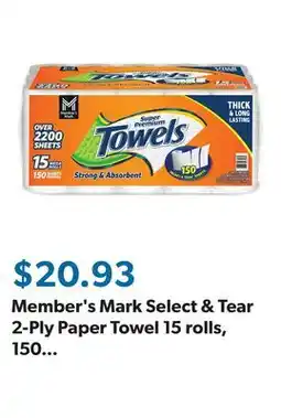 Sam's Club Member's Mark Select & Tear 2-Ply Paper Towel 15 rolls, 150 sheets/roll offer