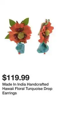 TJ Maxx Made In India Handcrafted Hawaii Floral Turquoise Drop Earrings offer