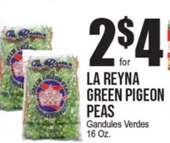 Extra Supermarket LA REYNA GREEN PIGEON PEAS offer