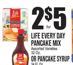 Extra Supermarket LIFE EVERY DAY PANCAKE MIX OR PANCAKE SYRUP offer