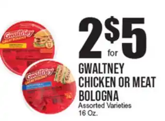Extra Supermarket GWALTNEY CHICKEN OR MEAT BOLOGNA offer