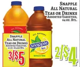 Trade Fair Supermarket SNAPPLE ALL NATURAL TEAS OR DRINKS offer