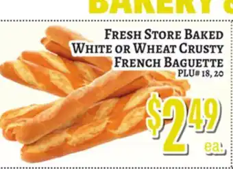Trade Fair Supermarket Fresh Store Baked White or Wheat Crusty French Baguette offer