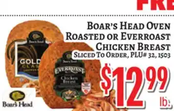 Trade Fair Supermarket Boar's Head Oven Roasted or Everroast Chicken Breast offer