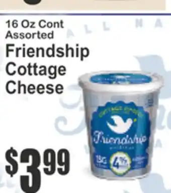 SuperFresh 16 Oz Cont Assorted Friendship Cottage Cheese offer