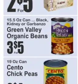 SuperFresh 15.5 Oz Can ... Black, Kidney or Garbanzo Green Valley Organic Beans, 19 Oz Can Cento Chick Peas offer