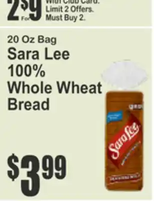 SuperFresh 20 Oz Bag Sara Lee 100% Whole Wheat Bread offer