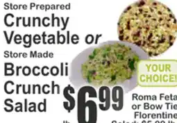 SuperFresh Store Prepared Crunchy Vegetable or Store Made Broccoli Crunch Salad offer