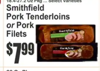 SuperFresh Smithfield Pork Tenderloins or Pork Filets offer