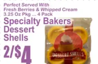 SuperFresh Specialty Bakers Dessert Shells offer