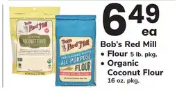 ACME Bob's Red Mill Flour 5 lb. pkg. Organic Coconut Flour 16 oz. pkg offer