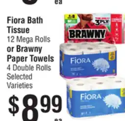 Smart & Final Fiora Bath Tissue 12 Mega Rolls or Brawny Paper Towels 4 Double Rolls offer