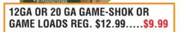 Dunham's Sports 12GA OR 20 GA GAME-SHOK OR GAME LOADS offer