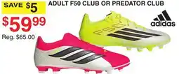 Dunham's Sports ADULT F50 CLUB OR PREDATOR CLUB offer