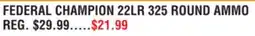 Dunham's Sports FEDERAL CHAMPION 22LR 325 ROUND AMMO offer