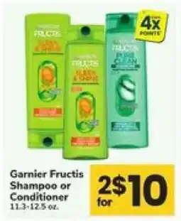 Safeway Garnier Fructis Shampoo or Conditioner offer