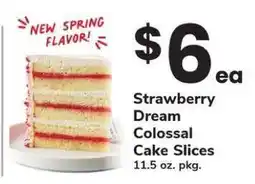 Safeway Strawberry Dream Colossal Cake Slices offer