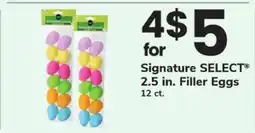 Safeway Signature SELECT 2.5 in. Filler Eggs offer