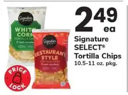 Safeway Signature Select Tortilla Chips offer