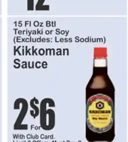 Almonte's Food Dynasty Marketplace 15 FL Oz Btl Teriyaki or Soy (Excludes: Less Sodium) Kikkoman Sauce offer
